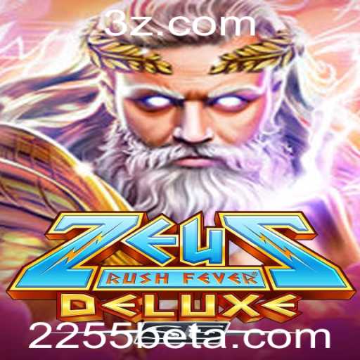 Descubra Tudo Sobre ZeusRushFeverDeluxeSE: Um Jogo Empolgante com 2255bet